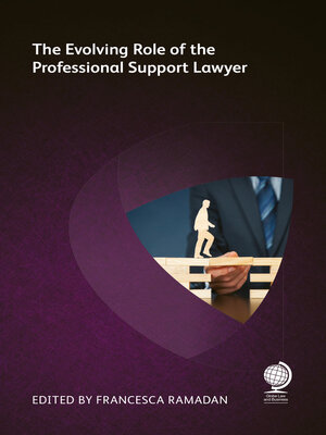cover image of The Evolving Role of the Professional Support Lawyer